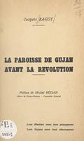 La paroisse de Gujan avant la Révolution