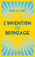 L'invention du bronzage, Essai d'une histoire culturelle