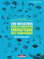 200 initiatives pour la transition énergétique des territoires, Qui peut faire quoi ?