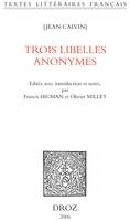 Trois libelles anonymes