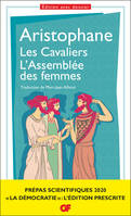 Les Cavaliers – L'Assemblée des femmes. Prépas scientifiques 2019-2020 Edition prescrite GF