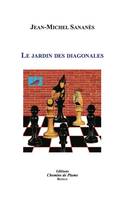 Le jardin des diagonales, Roman