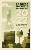 Guide Hachette des Vins bios 2022, Le guide de référence depuis plus de 30 ans