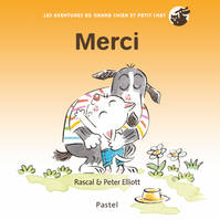 Les aventures de Grand Chien et Petit Chat, Merci