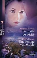 En quête de vérité - Une femme vulnérable