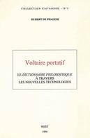 Voltaire portatif, Le Dictionnaire Philosophique à travers les nouvelles technologies
