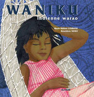 Waniku, indienne warao au Vénézuela