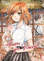 1, Flowers for Vincent. Vol. 1