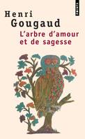 Points L'Arbre d'amour et de sagesse, Légendes du monde entier