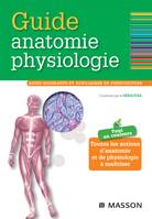 Guide anatomie-physiologie / aides-soignants et auxiliaires de puériculture, aides-soignants et auxiliaires de puériculture