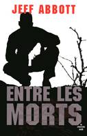 Entre les morts