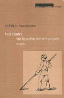 Huit études sur la poésie contemporaine, Poésies, variations, 3