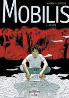 Mobilis., 1, Mobilis T01, Heurts