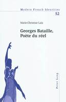 Georges Bataille, Poète du réel