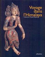 Voyage dans l'Himalaya - collection Musée Asiatica