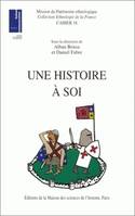 Une histoire à soi, Figurations du passé et localités