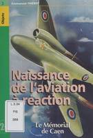 Naissance de l'aviation à réaction