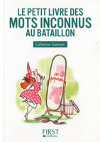 Petit Livre de - Les mots inconnus au bataillon