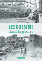 Les brestois dans la guerre  (39-45)