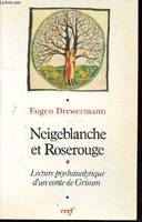 Neigeblanche et Roserouge, interprétation psychanalytique