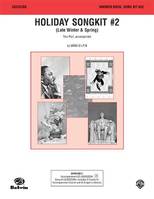 Holiday Song Kit #2: Late Winter & Spring, 2-Part Kit includes 2 Director's Acc. Scores and 30 Singer's Editions