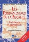 Les fondamentaux de la fiscalité. Techniques et applications, techniques et applications