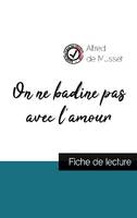 On ne badine pas avec l'amour de Alfred de Musset (fiche de lecture et analyse complète de l'oeuvre)