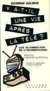 Y a-t-il une vie après la télé ?, les autoroutes de l'information