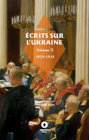 Écrits sur l'Ukraine Vol.II, Anthologie Volume 2