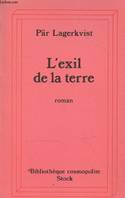 L'exil de la terre suivi de Chronique d'un amour (Collection 