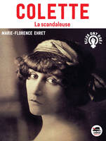 Colette, la scandaleuse