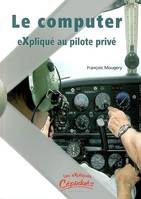 Le computer expliqué au pilote privé