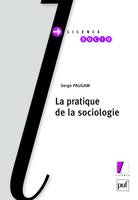 LA PRATIQUE DE LA SOCIOLOGIE