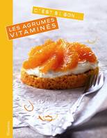 C'est si bon les agrumes vitaminés