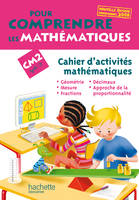 Pour comprendre les mathématiques CM2 - Cahier d'activités - Ed.2009