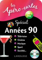 Apéro-cartes Spécial années 90