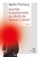 Journée exceptionnelle du déclin de Samuel Cramer