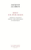 La Librairie du XXIe siècle Dieu, un pur rien, Angelus Silesius, poésie, métaphysique et mystique