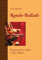 Rondo-ballade, Duo pour deux violons en ré majeur