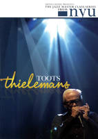 Thielemans:The Jazz Master Class Series from NYU