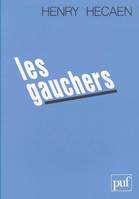 Les gauchers, étude neuropsychologique