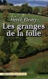 Les granges de la folie - roman, roman