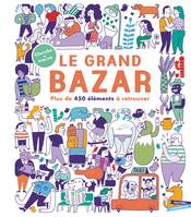 Le Grand Bazar, Plus de 450 éléments à retrouver