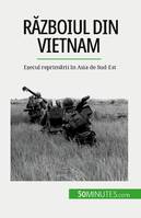 Războiul din Vietnam, Eșecul reprimării în Asia de Sud-Est