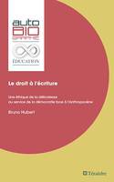 Le droit à l'écriture, Une éthique de la délicatesse au service de la démocratie face à l'Anthropocène