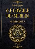 Le Concile de Merlin – Intégrale Volume 1