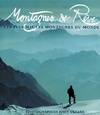 Montagnes de rêve. Les plus hautes montagnes du monde, les plus hautes montagnes du monde