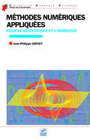 Méthodes numériques appliquées pour le scientifique et l'ingénieur (edition 2009), Edition 2013