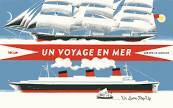 UN VOYAGE EN MER