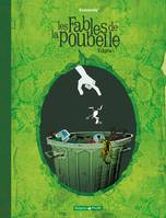 Volume 1, Les Fables de la poubelle - Tome 1 - Volume 1